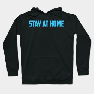 stay at home Hoodie